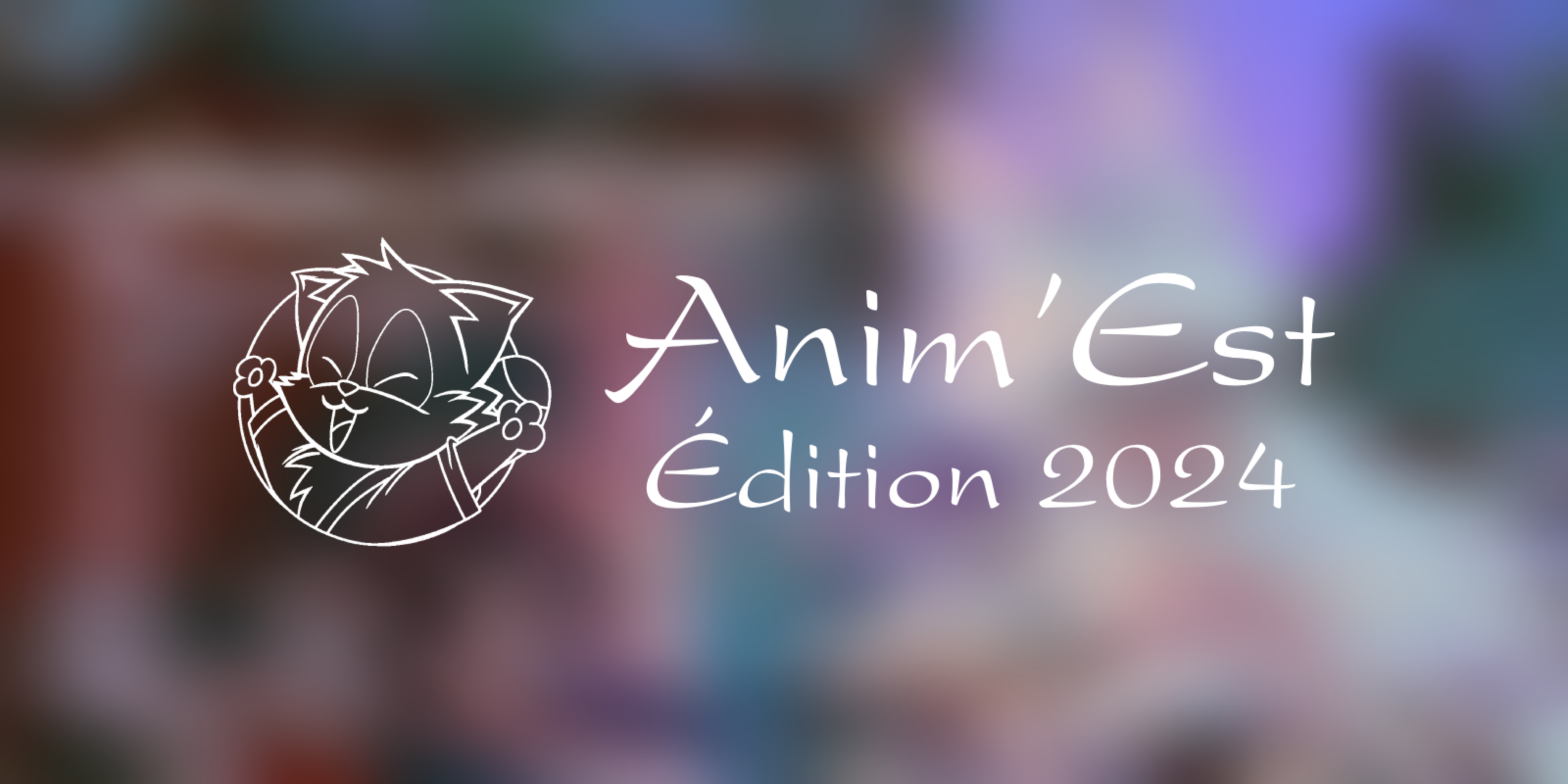 Anim'Est - Édition 2024